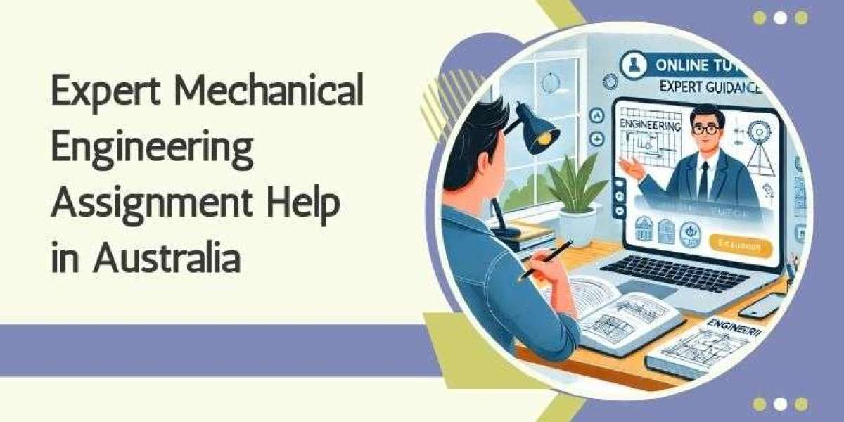 Expert Mechanical Engineering Assignment Help in Australia